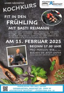 Werbeplakat für den Kochkurs „Fit in den Frühling“ mit Profikoch Basti Reimann am 15. Februar 2025 im Küchenhaus Arnstadt mit Informationen zur Anmeldung.